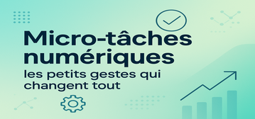 Micro-tâches numériques utiles